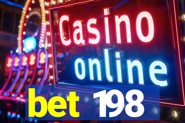 bet 198